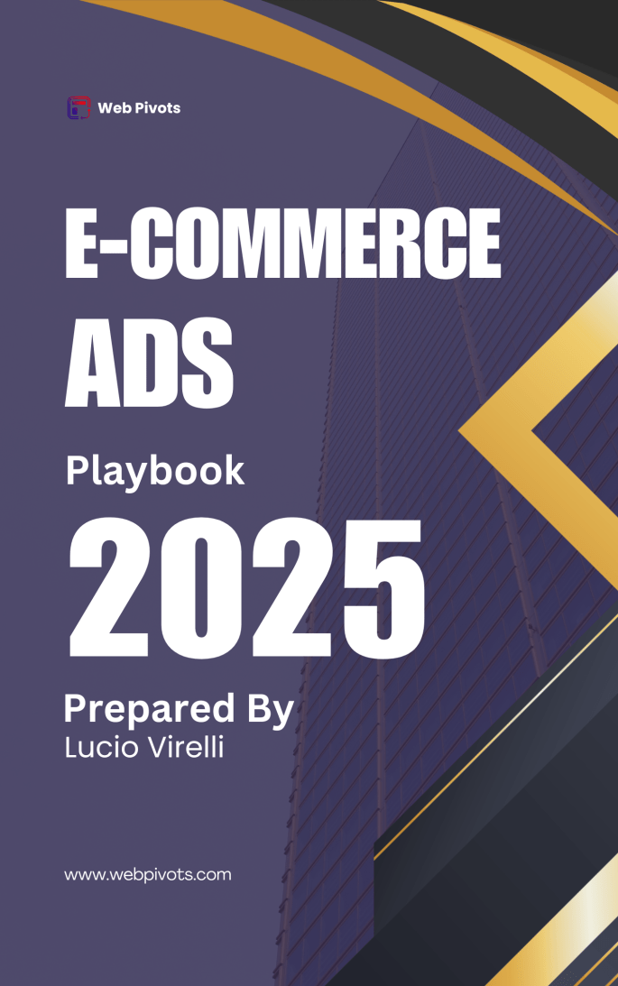 Dominate E-Commerce Ads in 2025 - Free Download eBook
